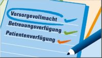 Vorsorgevollmacht und Patientenverfügung