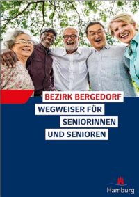 Neu: Wegweiser für Seniorinnen und Senioren